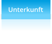 Unterkunft