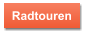 Radtouren